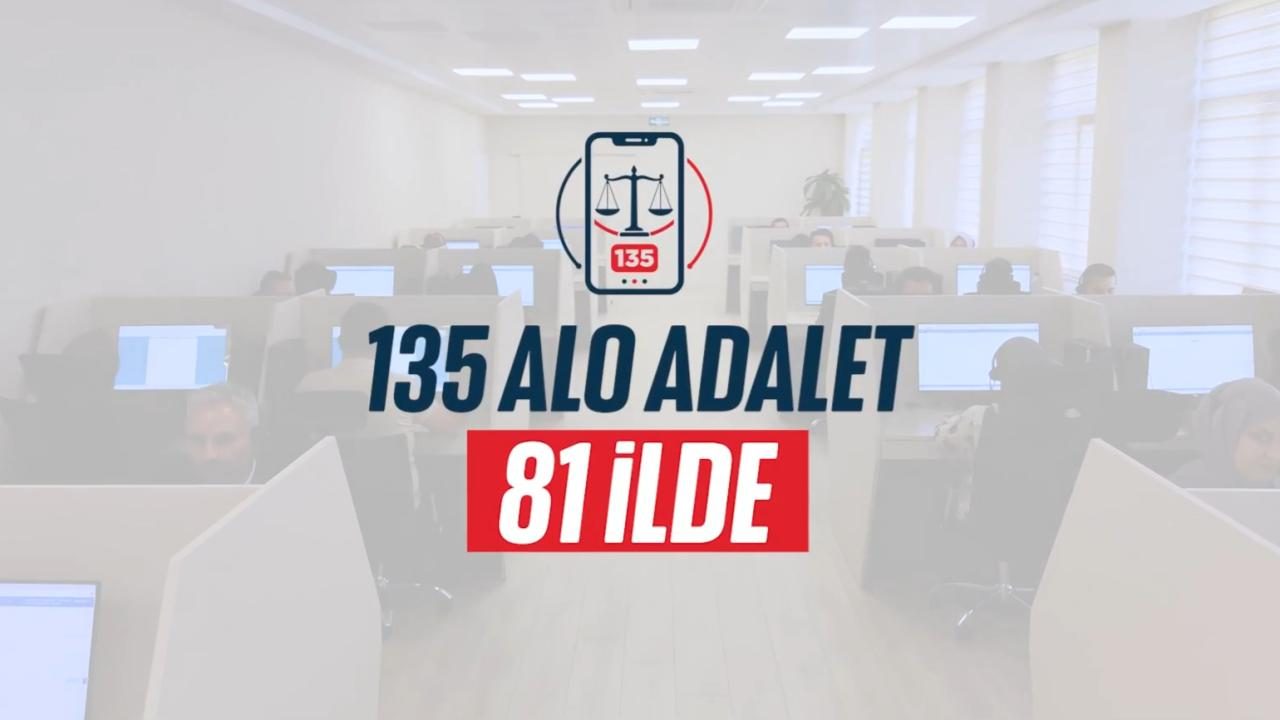Alo Adalet 135, Tüm Adliyelerde Hizmete Girdi